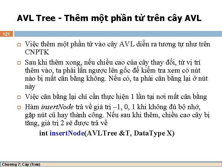 AVL Tree - Thêm một phần tử trên cây AVL 121 Việc thêm một