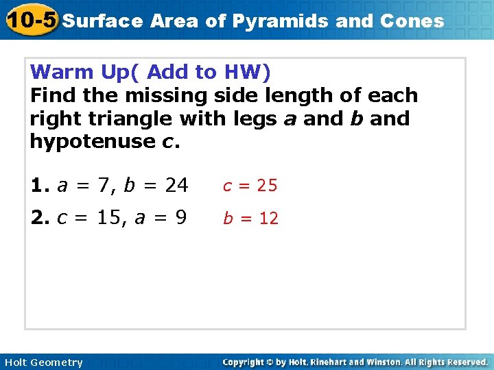 10 -5 Surface Area of Pyramids and Cones Warm Up( Add to HW) Find