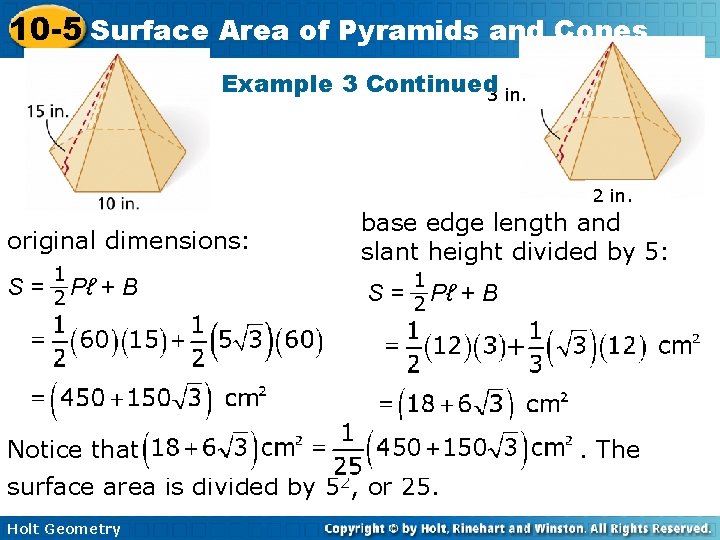 10 -5 Surface Area of Pyramids and Cones Example 3 Continued 3 in. 2