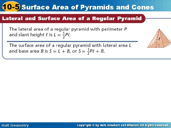 10 -5 Surface Area of Pyramids and Cones Holt Geometry 