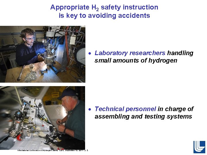 Appropriate H 2 safety instruction is key to avoiding accidents · Laboratory researchers handling Appropriate H 2 safety instruction is key to avoiding accidents · Laboratory researchers handling