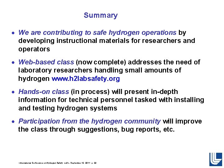 Summary · We are contributing to safe hydrogen operations by developing instructional materials for Summary · We are contributing to safe hydrogen operations by developing instructional materials for