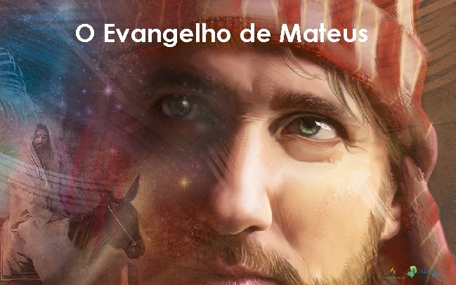 O Evangelho de Mateus 