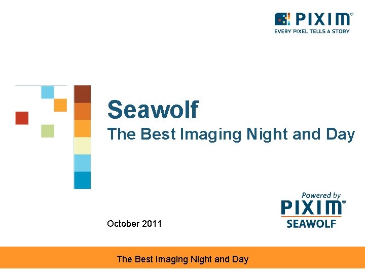 Seawolf The Best Imaging Night and Day October 2011 The Best Imaging Night and