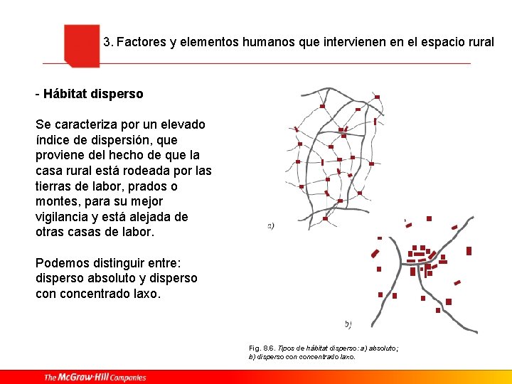 3. Factores y elementos humanos que intervienen en el espacio rural - Hábitat disperso