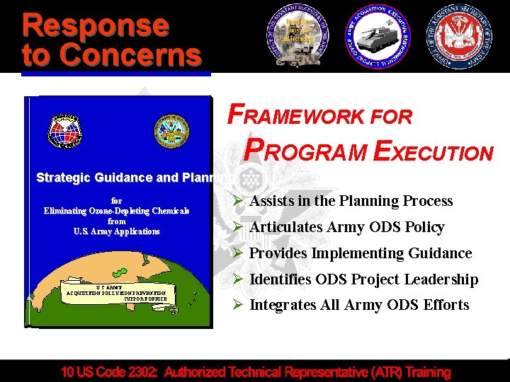 Response to Concerns FRAMEWORK FOR PROGRAM EXECUTION Strategic Guidance and Planning for Eliminating Ozone-Depleting