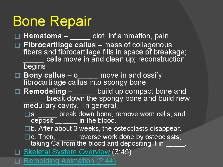 Bone Repair Hematoma – _____ clot, inflammation, pain Fibrocartilage callus – mass of collagenous