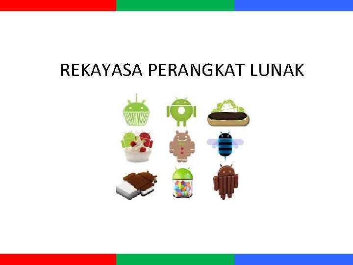 REKAYASA PERANGKAT LUNAK 