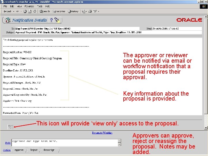 The approver or reviewer can be notified via email or workflow notification that a