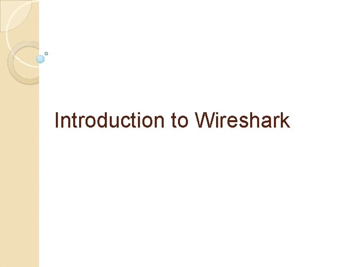 Introduction to Wireshark 