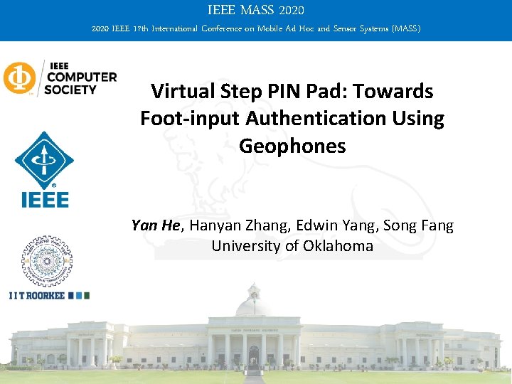 IEEE MASS 2020 IEEE 17 th International Conference on Mobile Ad Hoc and Sensor IEEE MASS 2020 IEEE 17 th International Conference on Mobile Ad Hoc and Sensor