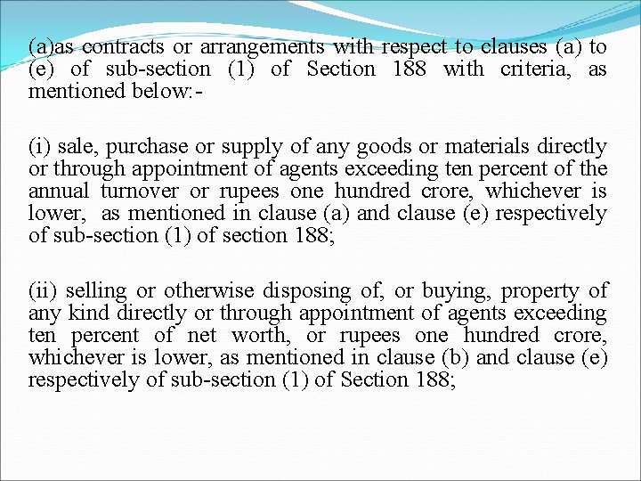 (a)as contracts or arrangements with respect to clauses (a) to (e) of sub-section (1)