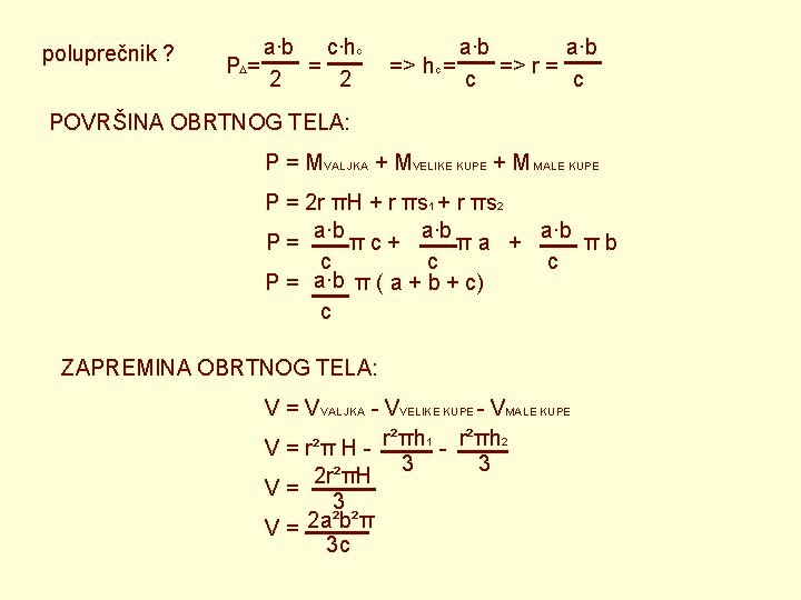 poluprečnik ? a∙b c∙hc P ∆= = 2 2 a∙b => hc = =>