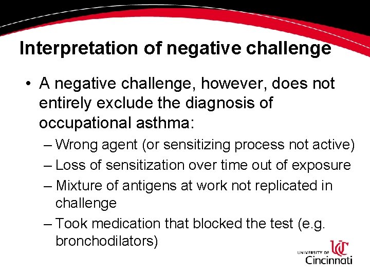 Interpretation of negative challenge • A negative challenge, however, does not entirely exclude the Interpretation of negative challenge • A negative challenge, however, does not entirely exclude the