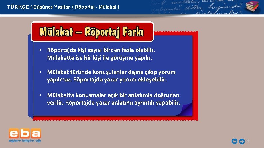 TÜRKÇE / Düşünce Yazıları ( Röportaj - Mülakat ) • Röportajda kişi sayısı birden