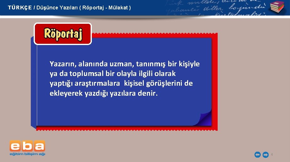 TÜRKÇE / Düşünce Yazıları ( Röportaj - Mülakat ) Yazarın, alanında uzman, tanınmış bir