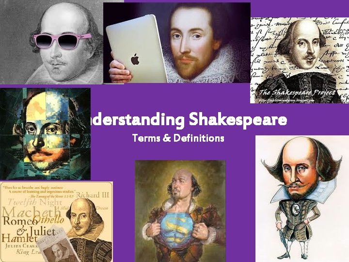 Understanding Shakespeare Terms & Definitions 