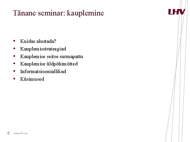 Tänane seminar: kauplemine • • • 2 Kuidas alustada? Kauplemisstrateegiad Kauplemise seitse surmapattu Kauplemise Tänane seminar: kauplemine • • • 2 Kuidas alustada? Kauplemisstrateegiad Kauplemise seitse surmapattu Kauplemise