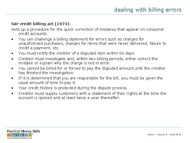 dealing with billing errors fair credit billing act (1974) Sets up a procedure for