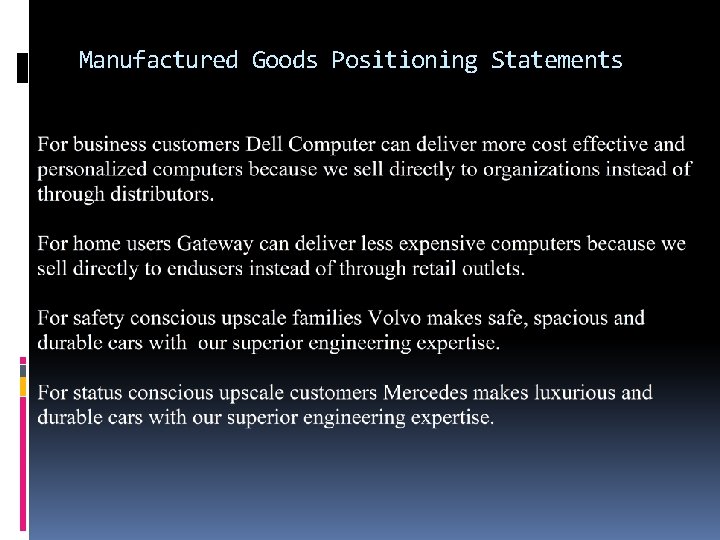 Manufactured Goods Positioning Statements 