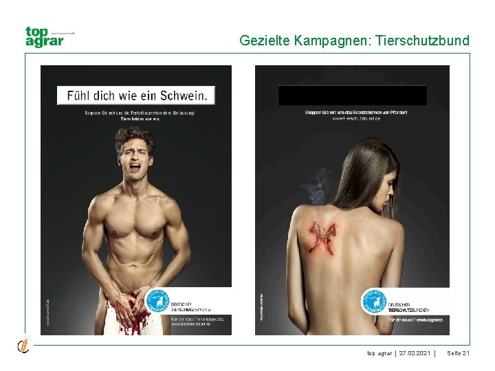 Gezielte Kampagnen: Tierschutzbund top agrar 27. 02. 2021 Seite 21 