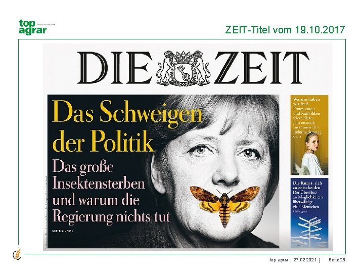 ZEIT-Titel vom 19. 10. 2017 top agrar 27. 02. 2021 Seite 26 