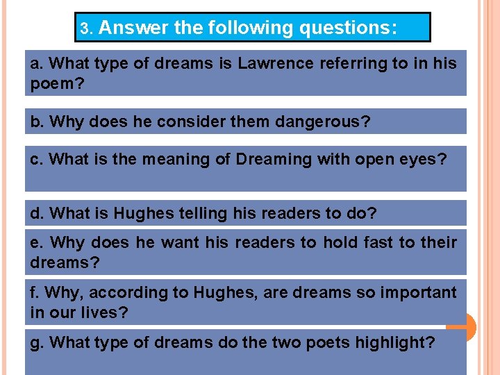 3. Answer the following questions: a. What type of dreams is Lawrence referring to