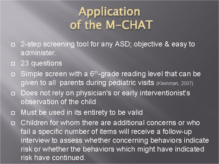 Application of the M-CHAT 2 -step screening tool for any ASD; objective & easy