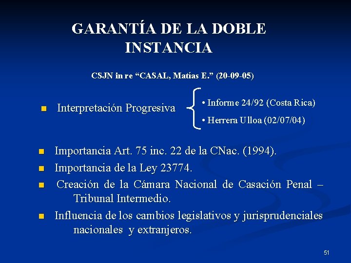 GARANTÍA DE LA DOBLE INSTANCIA CSJN in re “CASAL, Matías E. ” (20 -09