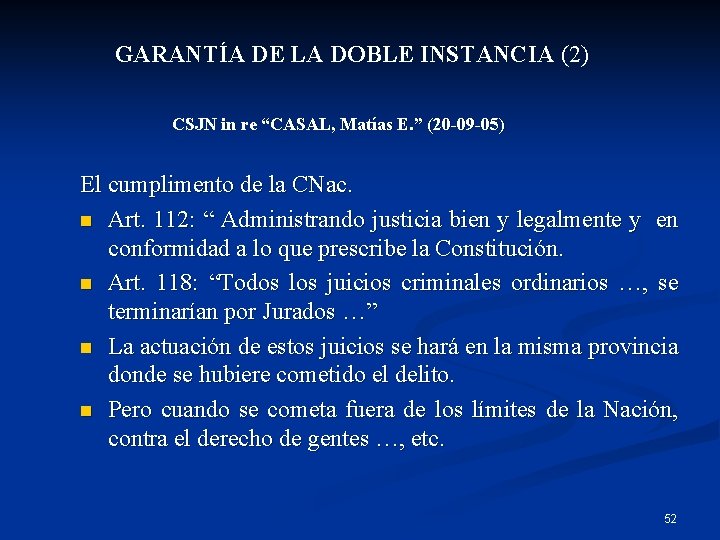 GARANTÍA DE LA DOBLE INSTANCIA (2) CSJN in re “CASAL, Matías E. ” (20