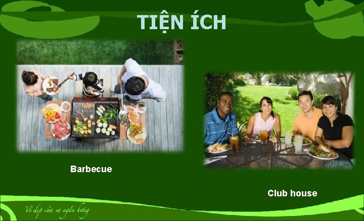 TIỆN ÍCH Barbecue Club house 