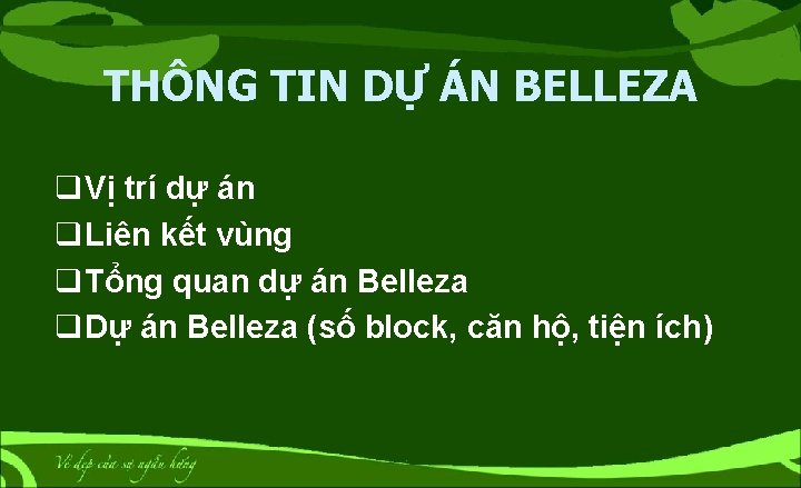 THÔNG TIN DỰ ÁN BELLEZA q. Vị trí dự án q. Liên kết vùng