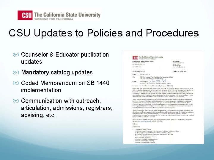 CSU Updates to Policies and Procedures Counselor & Educator publication updates Mandatory catalog updates