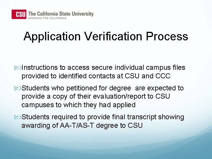 Application Verification Process Instructions to access secure individual campus files provided to identified contacts