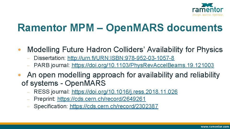 Ramentor MPM – Open. MARS documents • Modelling Future Hadron Colliders’ Availability for Physics