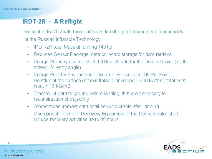 Astrium Space Transportation IRDT-2 R - A Reflight of IRDT-2 with the goal to