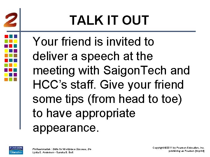 TALK IT OUT Your friend is invited to deliver a speech at the meeting