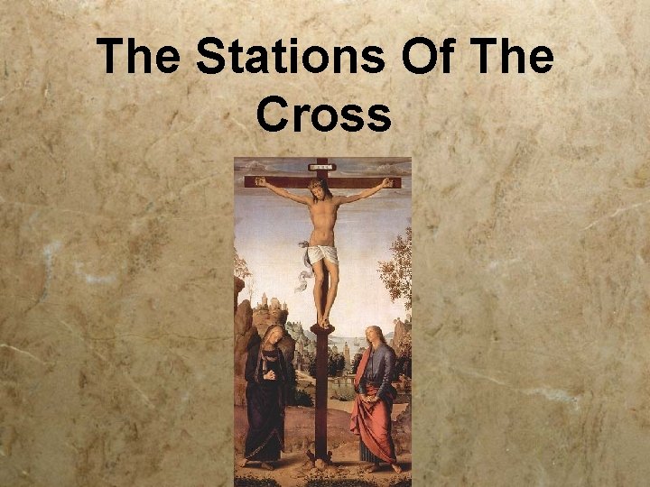 The Stations Of The Cross 