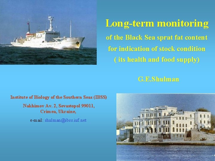 Long-term monitoring of the Black Sea sprat fat content for indication of stock condition