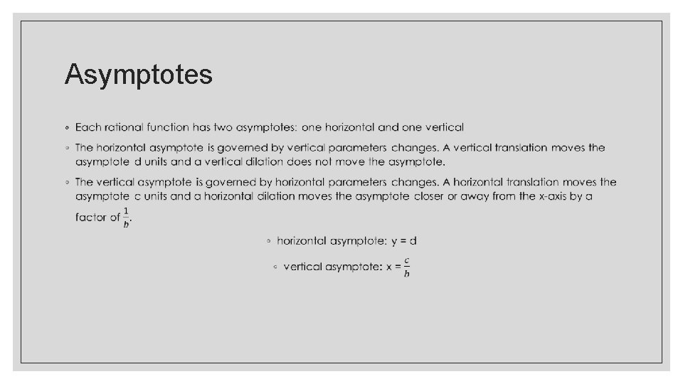 Asymptotes ◦ 