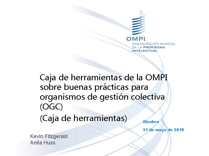 Caja de herramientas de la OMPI sobre buenas prácticas para organismos de gestión colectiva
