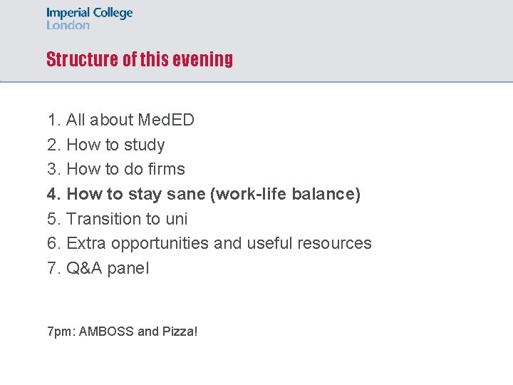 Structure of this evening 1. All about Med. ED 2. How to study 3.