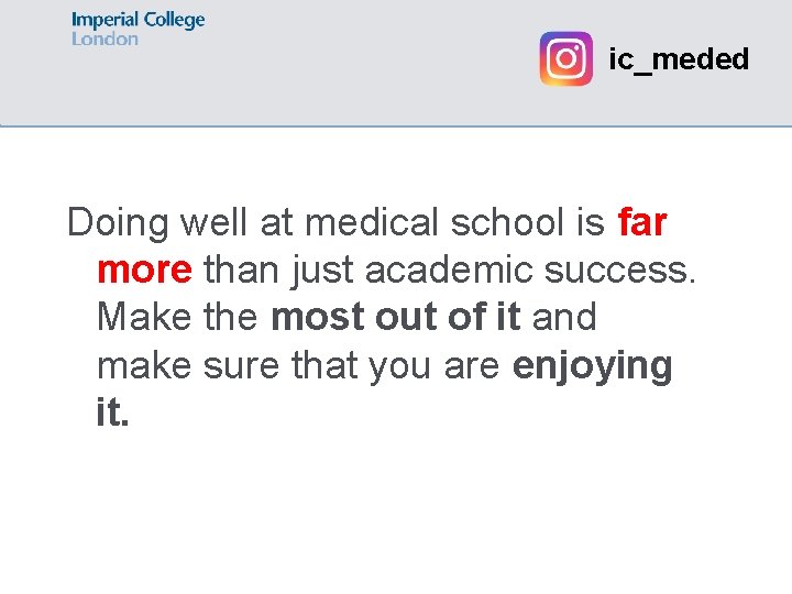 ic_meded Doing well at medical school is far more than just academic success. Make