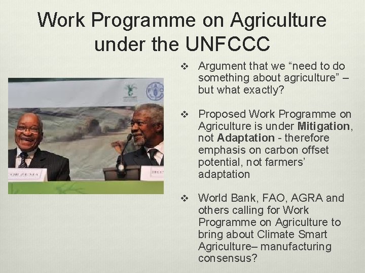 Work Programme on Agriculture under the UNFCCC v Argument that we “need to do