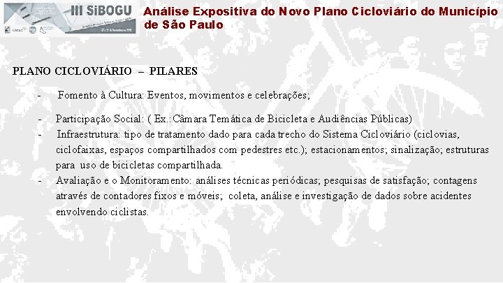 Análise Expositiva do Novo Plano Cicloviário do Município de São Paulo PLANO CICLOVIÁRIO –