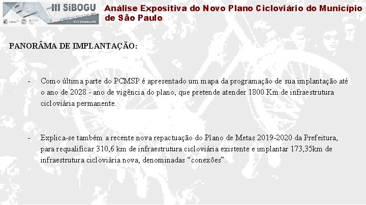 Análise Expositiva do Novo Plano Cicloviário do Município de São Paulo PANOR MA DE