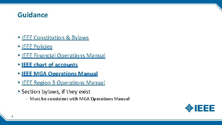 Guidance ▸ IEEE Constitution & Bylaws ▸ IEEE Policies ▸ IEEE Financial Operations Manual