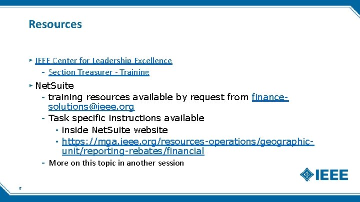 Resources ▸ IEEE Center for Leadership Excellence - Section Treasurer - Training ▸ Net.