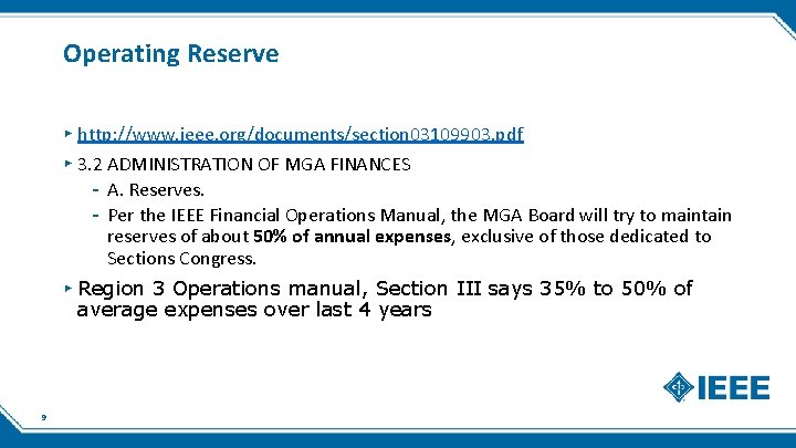 Operating Reserve ▸ http: //www. ieee. org/documents/section 03109903. pdf ▸ 3. 2 ADMINISTRATION OF