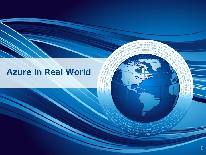 Azure in Real World 6 